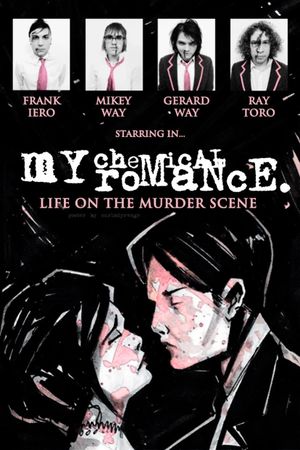 My Chemical Romance: Life on the Murder Scene's poster