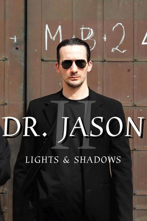 Dr. Jason II - Lights & Shadows's poster