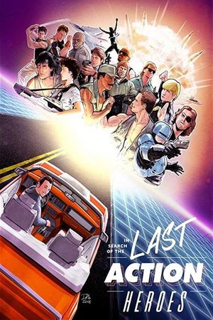 In Search of the Last Action Heroes's poster
