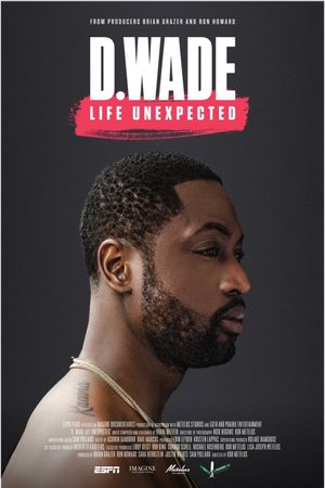 D. Wade Life Unexpected's poster