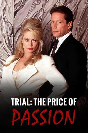Trial: The Price of Passion's poster