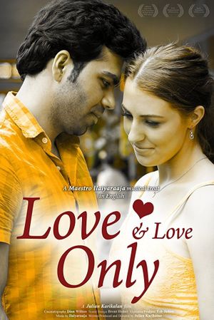 Love and Love Only's poster