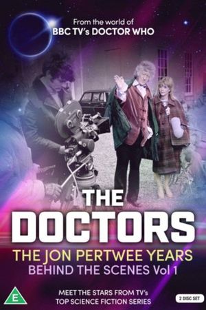 The Doctors: The Jon Pertwee Years Behind the Scenes Vol 1's poster