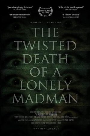 The Twisted Death of a Lonely Madman's poster