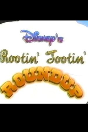 Rootin' Tootin' Roundup's poster