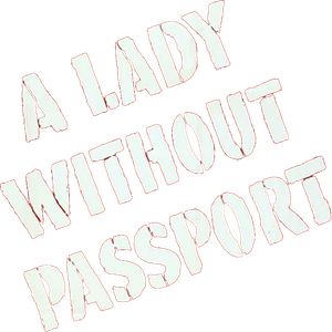 A Lady Without Passport's poster