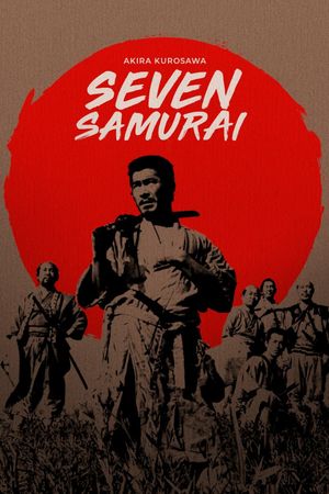 Akira Kurosawa: It Is Wonderful to Create: 'Seven Samurai''s poster