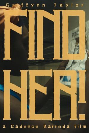 FIND HER!'s poster