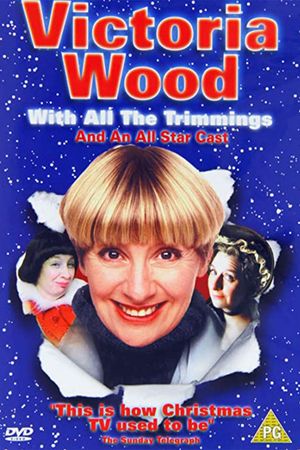 Victoria Wood with All the Trimmings's poster