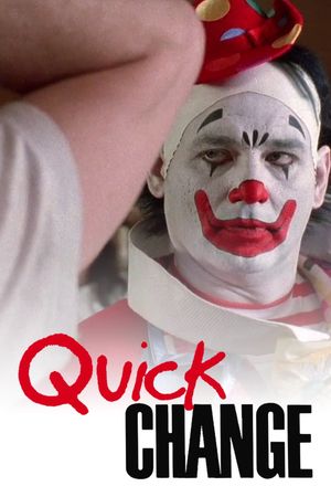 Quick Change's poster