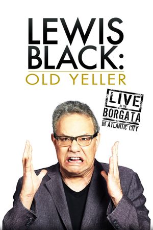 Lewis Black: Old Yeller - Live at the Borgata's poster