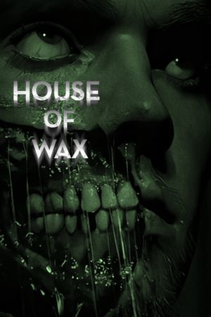 House of Wax's poster