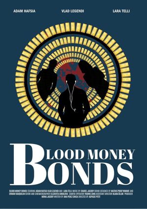 Blood Money Bonds's poster