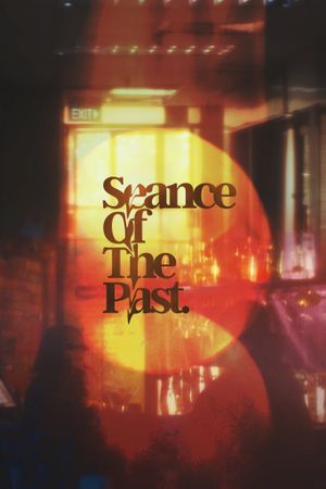 Seance of the Past's poster