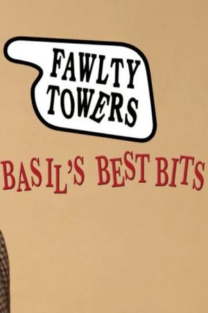 Fawlty Exclusive: Basil's Best Bits's poster