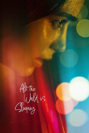 All the World Is Sleeping's poster