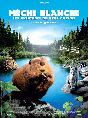 Mèche Blanche, les aventures du petit castor's poster