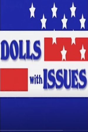 Dolls with Issues's poster