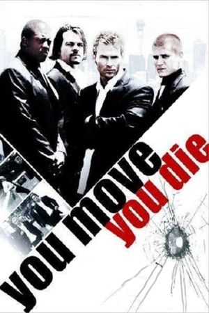 You Move You Die's poster