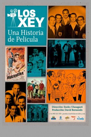 Los Xey, una historia de película's poster