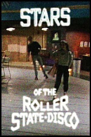 Stars of the Roller State Disco's poster