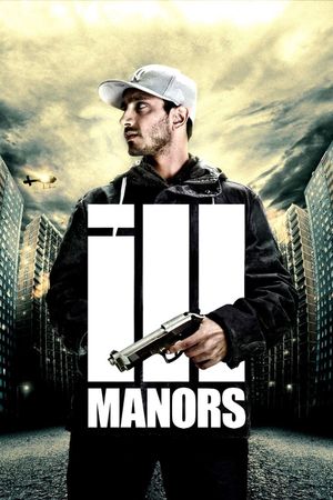 Ill Manors's poster