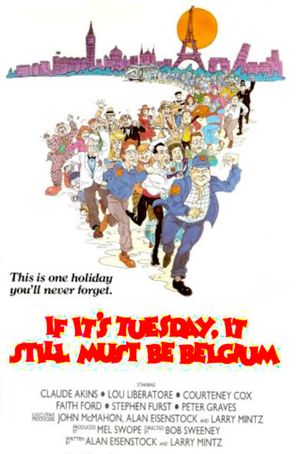 If It's Tuesday, It Still Must Be Belgium's poster
