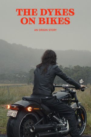 Dykes on Bikes: An Origin Story's poster