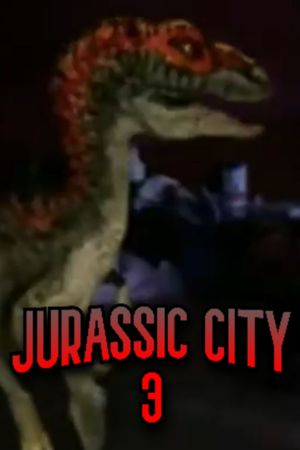 Jurassic City 3's poster