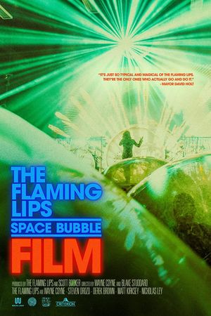 The Flaming Lips Space Bubble Film's poster