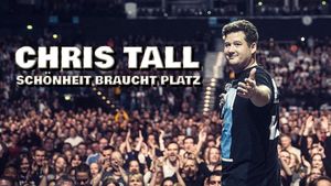 Chris Tall - Schönheit braucht Platz's poster