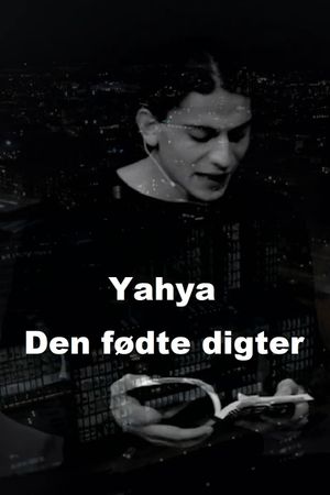 Yahya - Den fødte digter's poster