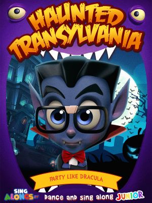 Haunted Transylvania: Party Like Dracula's poster