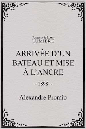 Arrivée d’un bateau et mise à l’ancre's poster