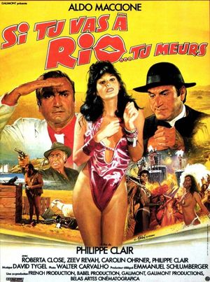 Si tu vas à Rio... tu meurs's poster