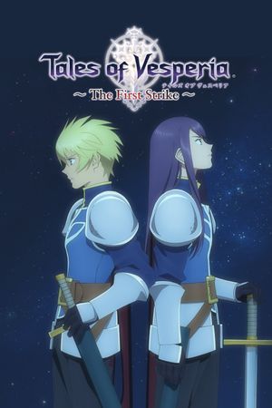Tales of Vesperia: The First Strike's poster