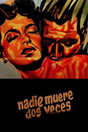 Nadie muere dos veces's poster