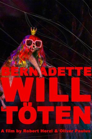 Bernadette will töten's poster