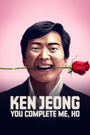 Ken Jeong: You Complete Me, Ho's poster