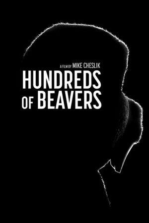 Hundreds of Beavers's poster