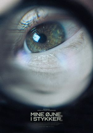 My Eyes, in Pieces.'s poster