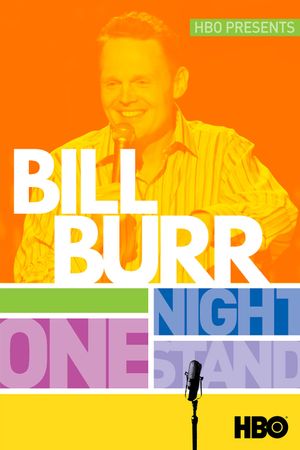 Bill Burr: One Night Stand's poster