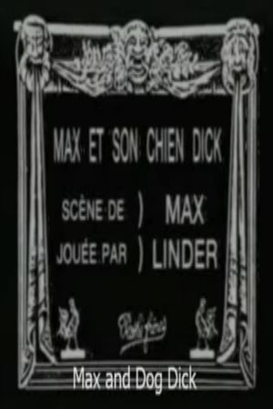 Max and His Dog Dick's poster