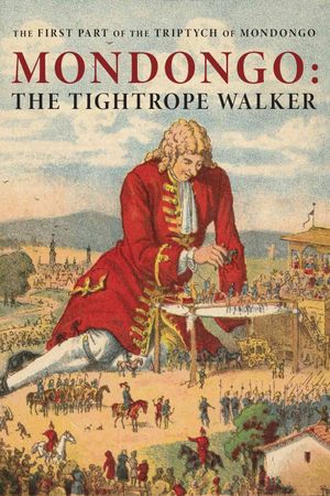 Mondongo I: The Tightrope Walker's poster