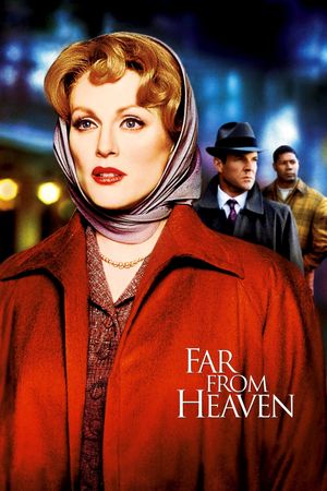 Far from Heaven's poster