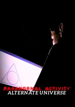 Paranormal Activity: Alternate Universe's poster