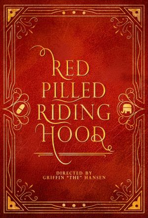 Red Pilled Riding Hood's poster