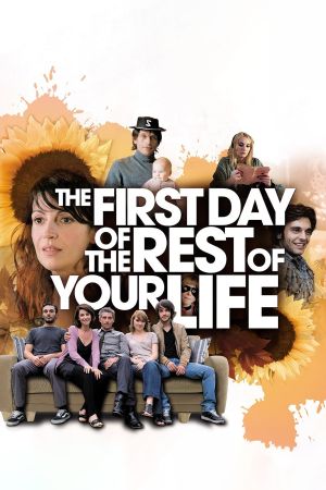 The First Day of the Rest of Your Life's poster