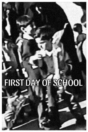 First Day of School's poster