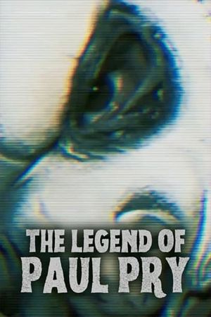 Legend of Paul Pry's poster